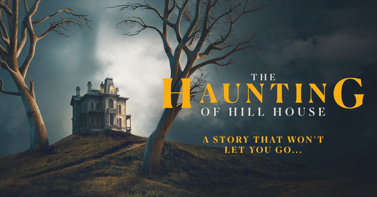 The Haunting of Hill House